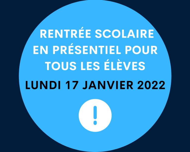 Rentrée scolaire en présentiel le 17 janvier