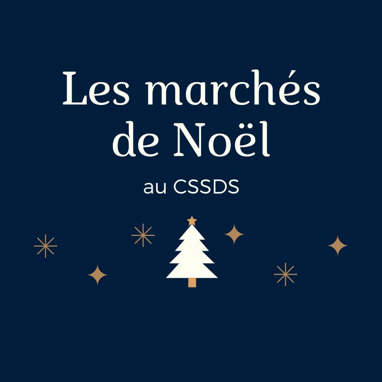 Les marchés de Noël au CSSDS