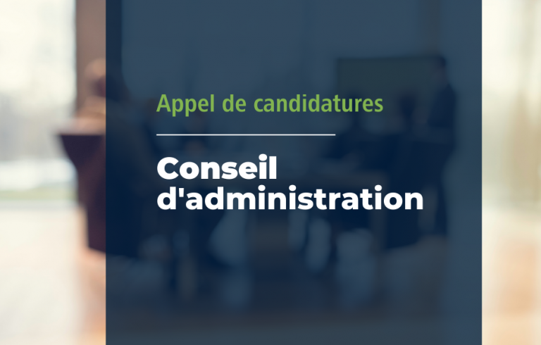 RAPPEL : Appel de candidatures pour siéger sur notre conseil d’administration comme membres de la communauté