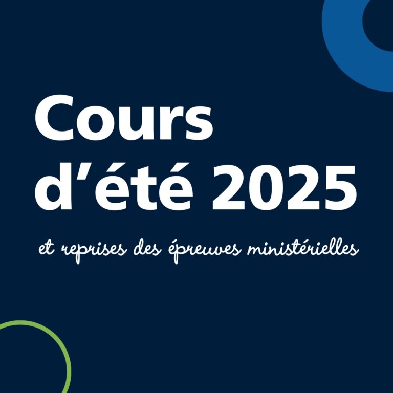 Cours d’été et reprises des épreuves ministérielles