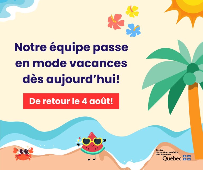 Fermeture estivale – 14 juillet au 1er août 2025