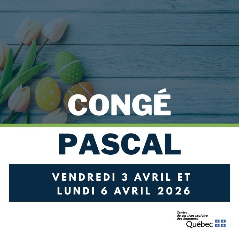 Congé de Pâques – 3 au 6 avril inclusivement