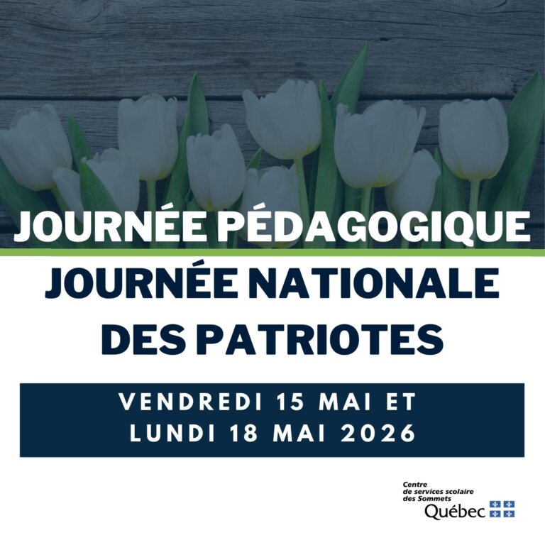 Journée pédagogique et congé – Vendredi 15 mai et lundi 18 mai 2026